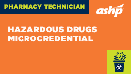 Hazardous Drug Microcredential